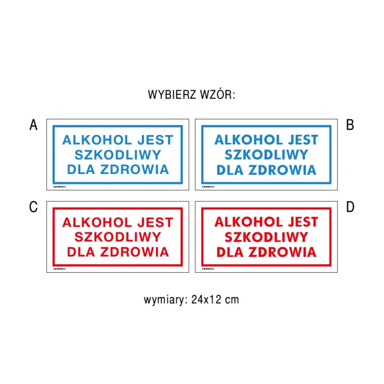Alkohol jest szkodliwy dla zdrowia - tabliczka do sklepu wym. 240x120mm - PVC - kolorowy druk UV - TAB247