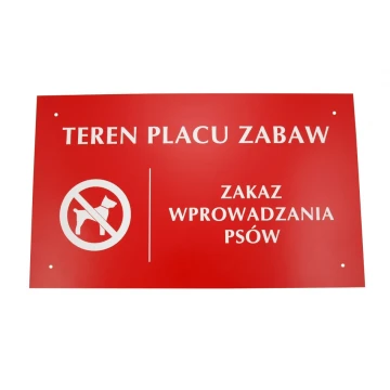 Szyld TEREN PLACU ZABAW ZAKAZ WPROWADZANIA PSÓW - SZ017 - wym. 500x300mm