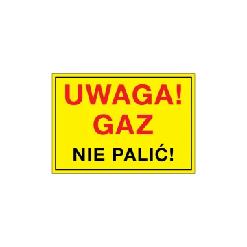 Uwaga gaz, nie palić - tabliczka ostrzegawcza - wym. 495x345mm - PVC - kolorowy druk UV - BHP115