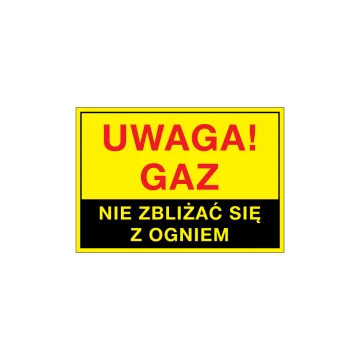 Uwaga gaz, nie zbliżać się z ogniem - tabliczka ostrzegawcza - wym. 495x345mm - PVC - kolorowy druk UV - BHP116