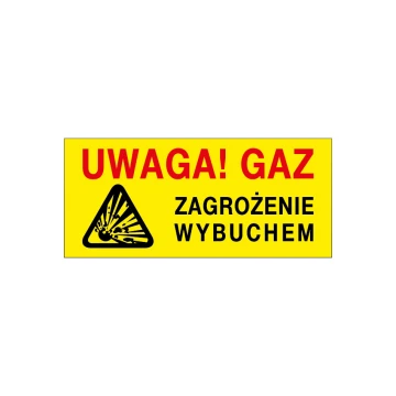 Uwaga gaz, zagrożenie wybuchem - tabliczka ostrzegawcza - wym. 450x200mm - PVC - kolorowy druk UV - BHP113